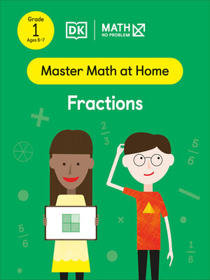 Math--No Problem! Fractions, Grade 1 Ages 6-7 - ebook
